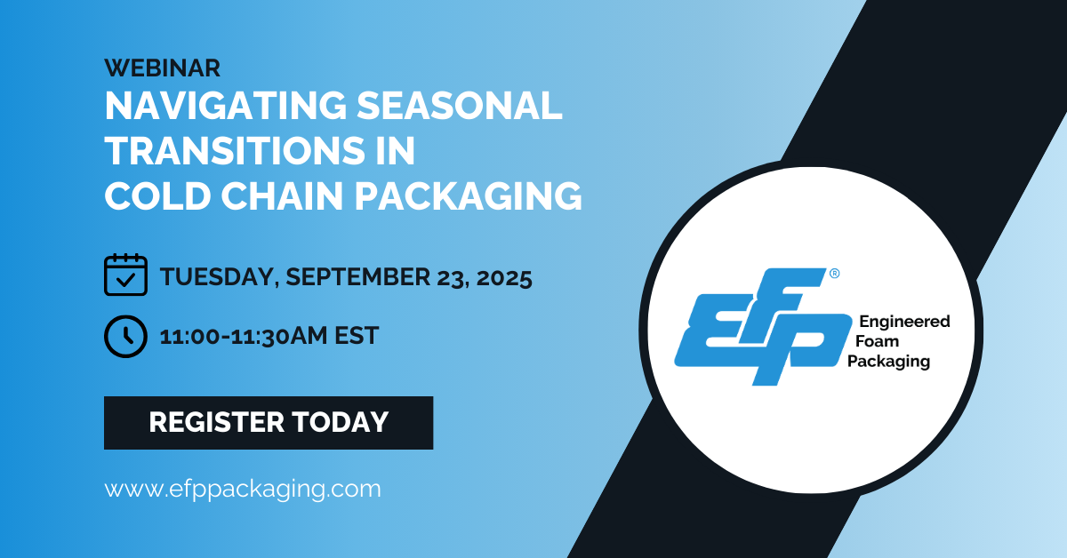 Webinar: Navigating Seasonal Transitions in Cold Chain Packaging